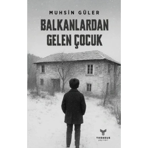 Balkanlardan Gelen Çocuk