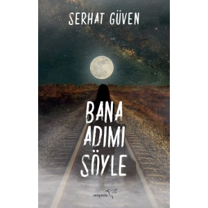 Bana Adımı Söyle