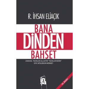Bana Dinden Bahset