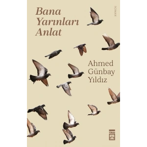 Bana Yarınları Anlat