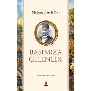 Başımıza Gelenler
