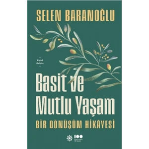 Basit ve Mutlu Yaşam