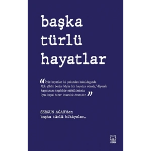 Başka Türlü Hayatlar