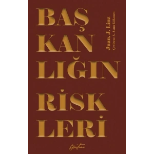 Başkanlığın Riskleri