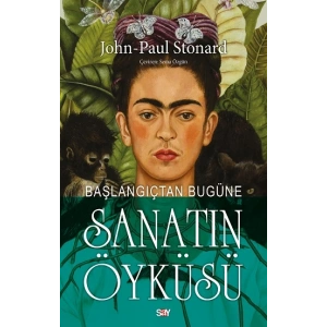 Başlangıçtan Bugüne Sanatın Öyküsü (Renkli baskı)
