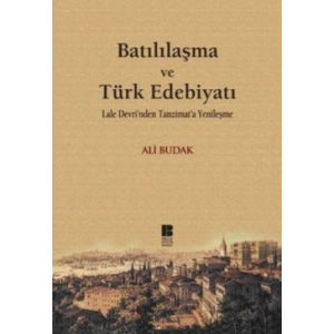 Batılılaşma ve Türk Edebiyatı