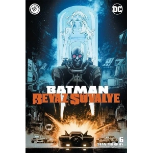 Batman Beyaz Şövalye Sayı 6