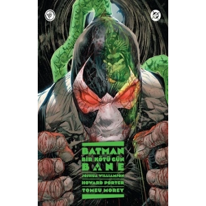 Batman: Bir Kötü Gün - Bane