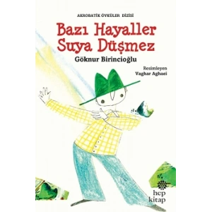 Bazı Hayaller Suya Düşmez