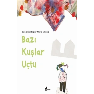 Bazı Kuşlar Uçtu