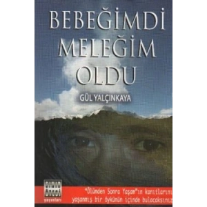 Bebeğimdi Meleğim Oldu