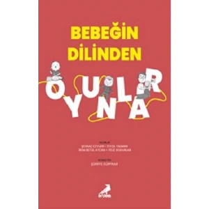Bebeğin Dilinden Oyunlar