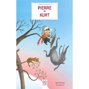 Bebekler İçin Klasikler – Pierre ve Kurt