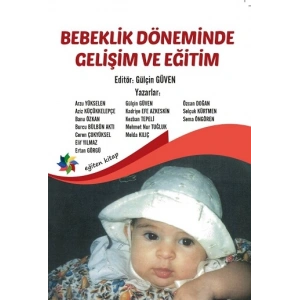 Bebeklik Döneminde Gelişim ve Eğitim