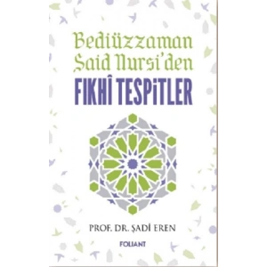 Bediüzzaman Said Nursiden Fıkhi Tespitler