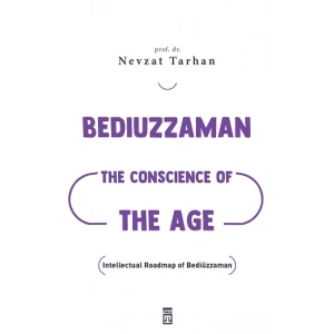 Bediuzzaman - The Conscience Of The Age