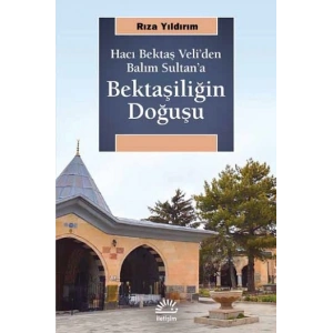Bektaşiliğin Doğuşu