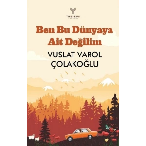 Ben Bu Dünyaya Ait Değilim