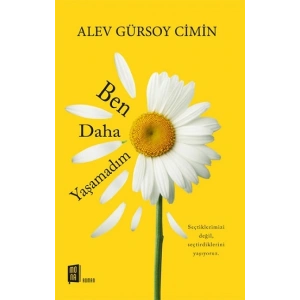 Ben Daha Yaşamadım
