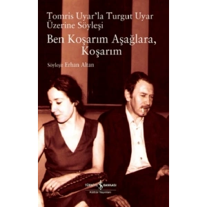 Ben Koşarım Aşağlara, Koşarım