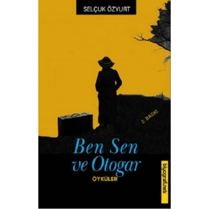 Ben Sen Ve Otogar