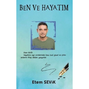 Ben ve Hayatım