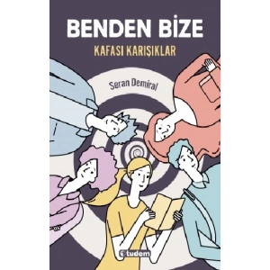 Benden Bize - Kafası Karışıklar 1