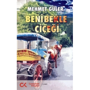 Beni Bekle Çiçeği