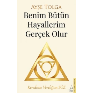 Benim Bütün Hayallerim Gerçek Olur