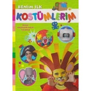 Benim İlk Kostümlerim