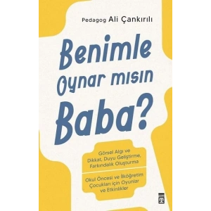 Benimle Oynar Mısın Baba?