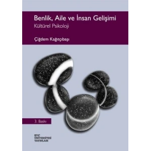Benlik, Aile ve İnsan Gelişimi