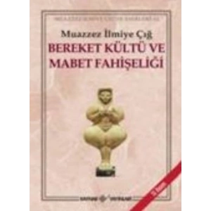 Bereket Kültü ve Mabet Fahişeliği