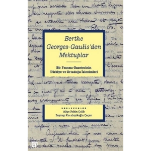 Berthe Georges Gaulisden Mektuplar
