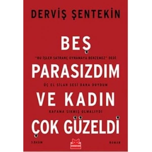 Beş Parasızdım ve Kadın Çok Güzeldi