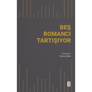 Beş Romancı Tartışıyor
