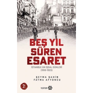 Beş Yıl Süren Esaret