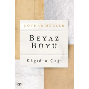 Beyaz Büyü - Kağıdın Çağı