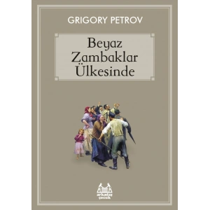 Beyaz Zambaklar Ülkesinde
