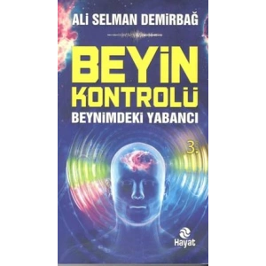 Beyin Kontrolü Beynimdeki Yabancı