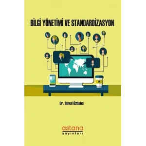 Bilgi Yönetimi ve Standardizasyon