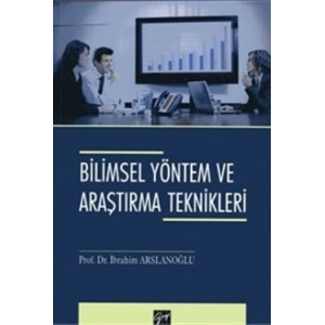 Bilimsel Yöntem ve Araştırma Teknikleri