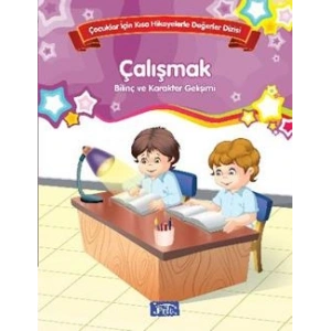 Bilinç ve Karakter Gelişimi - Çalışmak