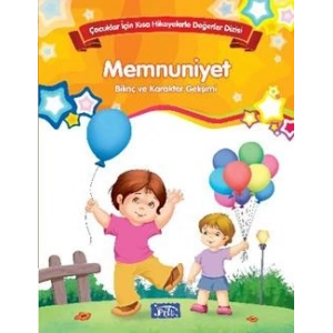 Bilinç ve Karakter Gelişimi - Memnuniyet