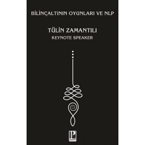 Bilinçaltının Oyunları ve Nlp