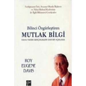Bilinci Özgürleştiren Mutlak Bilgi