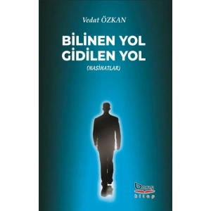 Bilinen Yol Gidilen Yol