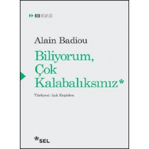 Biliyorum Çok Kalabalıksınız