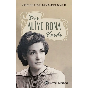 Bir Aliye Rona Vardı