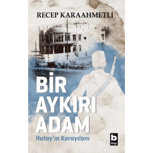 Bir Aykırı Adam